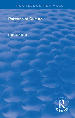 Patterns of Culture by Benedict, Ruth