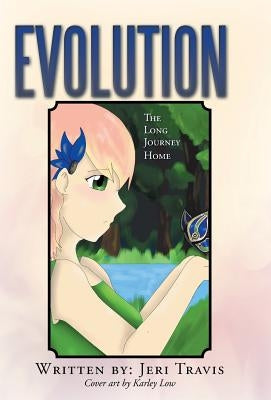 Evolution: The Long Journey Home by Travis, Jeri