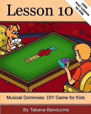 Little Music Lessons for Kids: Lesson 10 - Musical Dominoes: DIY Game for Kids by Educational Products Inc, Quintecco