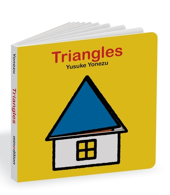 Triangles: An Interactive Shapes Book for the Youngest Readers by Yonezu, Yusuke