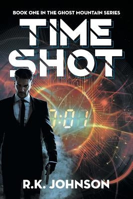 Time Shot by Johnson, R. K.