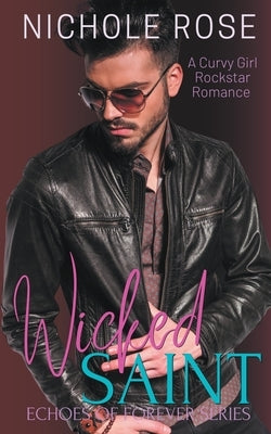 Wicked Saint by Rose, Nichole
