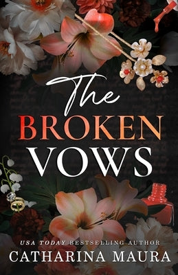 The Broken Vows: Dion and Faye's Story by Maura, Catharina