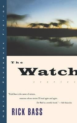 The Watch by Bass, Rick