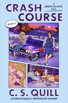 Crash Course by Quill, C. S.
