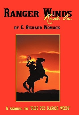 Ranger Winds: Ride on by Womack, E. Richard