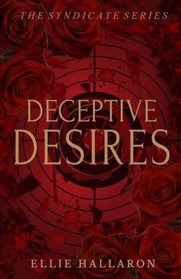 Deceptive Desires by Hallaron, Ellie