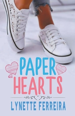 Paper Hearts by Ferreira, Lynette