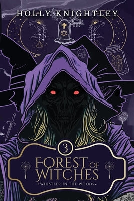 Forest of Witches by Knightley, Holly