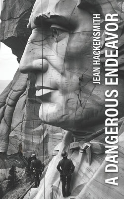 A Dangerous Endeavor by Hackensmith, Jean