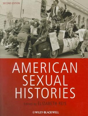American Sexual Histories by Reis, Elizabeth