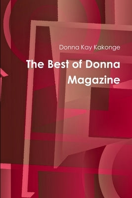 The Best of Donna Magazine by Kakonge, Donna Kay