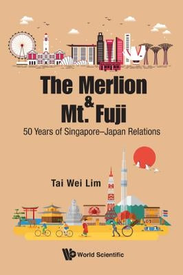 The Merlion and Mt. Fuji by Lim Tai Wei