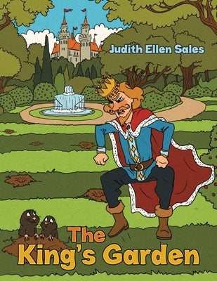 The King's Garden by Sales, Judith Ellen