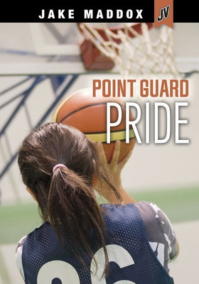 Point Guard Pride by Maddox, Jake