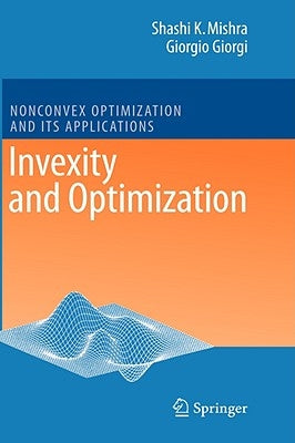 Invexity and Optimization by Mishra, Shashi K.