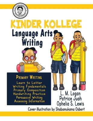 Kinder Kollege Language Arts: Writing by Lewis, Ophelia S.