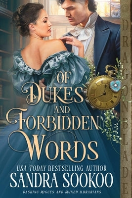 Of Dukes and Forbidden Words: A Regency Historical Romance by Sookoo, Sandra