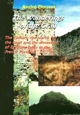 Wanderings of the Grail by Andr, Andr