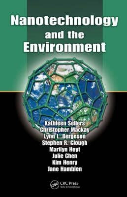 Nanotechnology and the Environment by Sellers, Kathleen