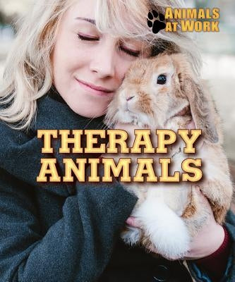 Therapy Animals by Hurt, Avery Elizabeth