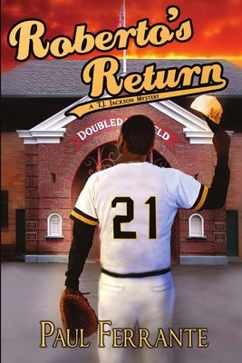 Roberto's Return by Ferrante, Paul