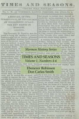 Times and Seasons Volume 1, Numbers 4-6: Mormon History Series by Robinson, Ebenezer