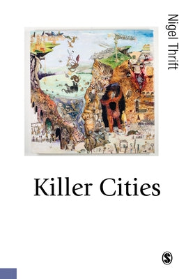Killer Cities by Thrift, Nigel