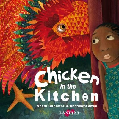 Chicken in the Kitchen by Okorafor, Nnedi
