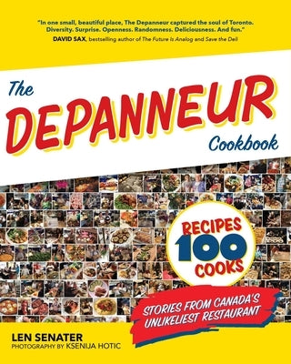 The Depanneur Cookbook by Senater, Len