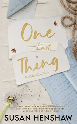 One Last Thing by Henshaw, Susan