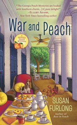 War and Peach by Furlong, Susan