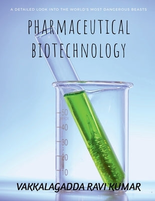Pharmaceutical Biotechnology by Ravi, Vakkalagadda