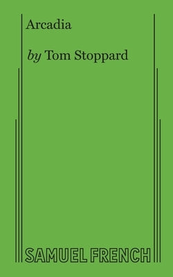 Arcadia by Stoppard, Tom