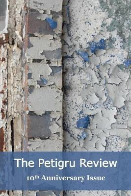 The Petigru Review 10th Anniversary Issue 2016/17 by Tervo, Irena