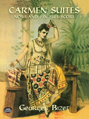 Carmen Suites Nos. 1 and 2 in Full Score by Bizet, Georges