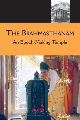 The Brahmasthanam by Sri Mata Amritanandamayi Devi