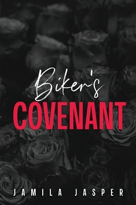 Biker's Covenant: Dark Interracial Motorcycle Club Romance by Jasper, Jamila