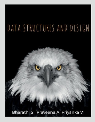 Data Structures and Design by S, Bharathi