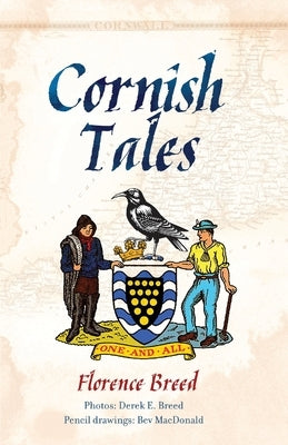 Cornish Tales: Ancient and Modern by Breed, Florence