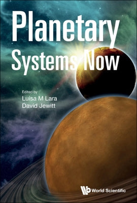 Planetary Systems Now by Lara, Luisa M.