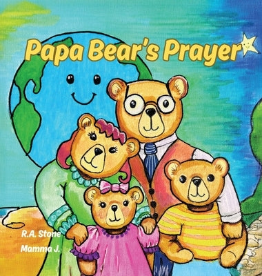 Papa Bear's Prayer by Stone, R. a.