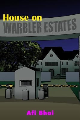 House on Warbler Estates by Bhai, Afi