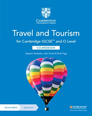 Cambridge Igcse(tm) and O Level Travel and Tourism Coursebook with Digital Access (2 Years) [With eBook] by Rickerby, Stephen