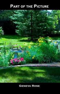 Part of the Picture by Rose, Geneva