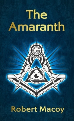 Amaranth Hardcover by Macoy, Robert