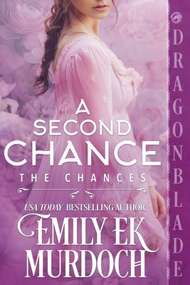 A Second Chance by Murdoch, Emily Ek