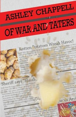 Of War and Taters by Chappell, Ashley
