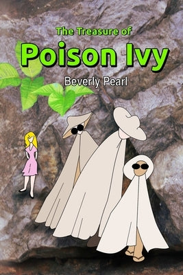 The Treasure of Poison Ivy by Pearl, Beverly