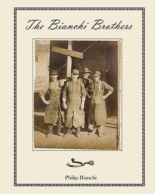 The Bianchi Brothers by Bianchi, Philip L.